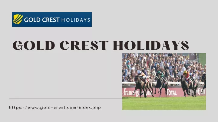 gold crest holidays