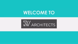 Welcome To JW Architects Design Review
