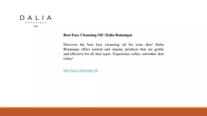 best face cleansing oil dalia botanique