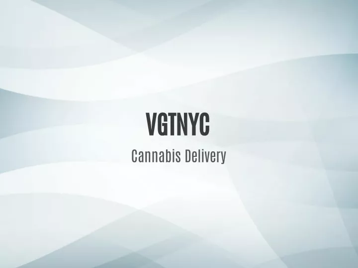 vgtnyc cannabis delivery