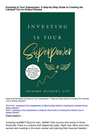 READ Investing Is Your Superpower: A Step-by-Step Guide to Creating the Lifestyle You've Always Wanted
