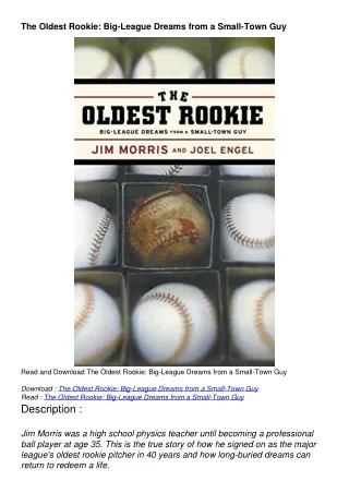 read ebook [pdf] The Oldest Rookie: Big-League Dreams from a Small-Town Guy