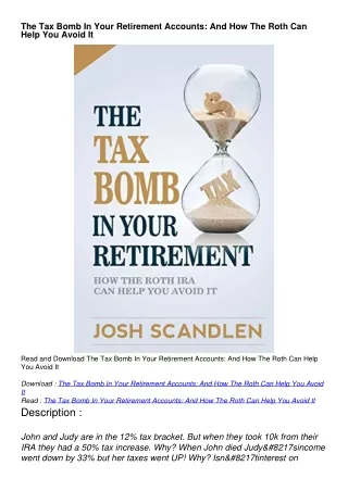 [pdf read online] The Tax Bomb In Your Retirement Accounts: And How The Roth Can Help You Avoid It