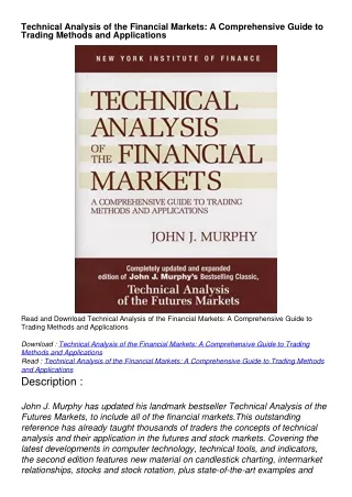 download/pdf Technical Analysis of the Financial Markets: A Comprehensive Guide to Trading Methods and Applications