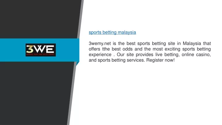 sports betting malaysia 3wemy net is the best