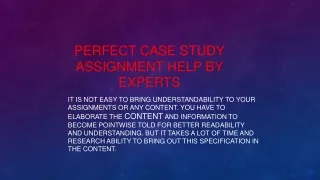 PERFECT CASE STUDY ASSIGNMENT HELP BY EXPERTS
