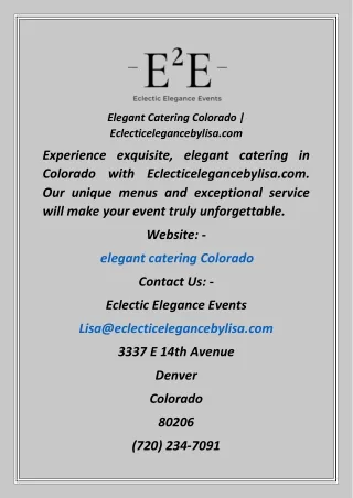 Elegant Catering Colorado  Eclecticelegancebylisa