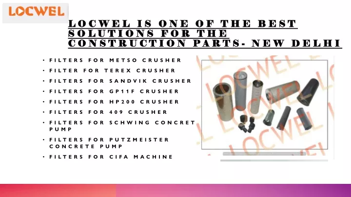locwel is one of the best solutions for the construction parts new delhi