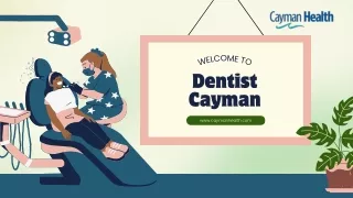 Dentist Cayman | Cayman Health