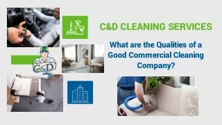 What are the Qualities of a Good Com﻿mercial Cleaning Company