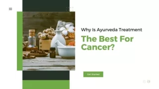 Why Is Ayurveda Treatment The Best For Cancer_