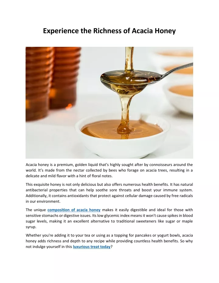 experience the richness of acacia honey