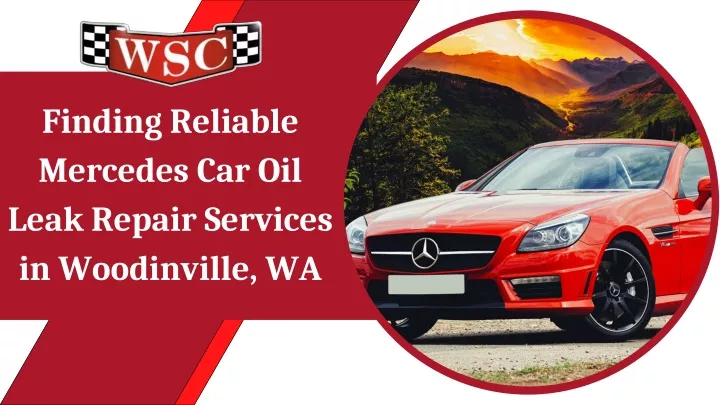 finding reliable mercedes car oil leak repair
