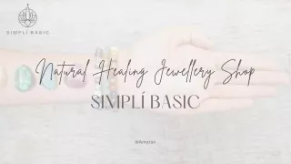 Simplí Basic: Natural Healing Jewellery with Style