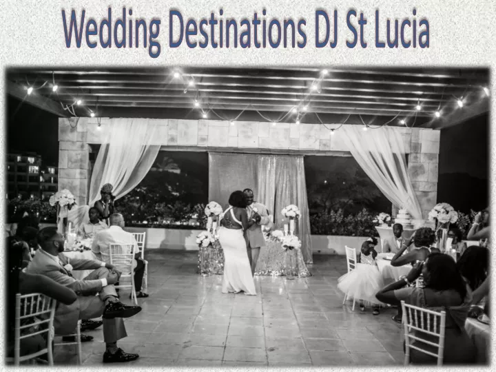 wedding destinations dj st lucia