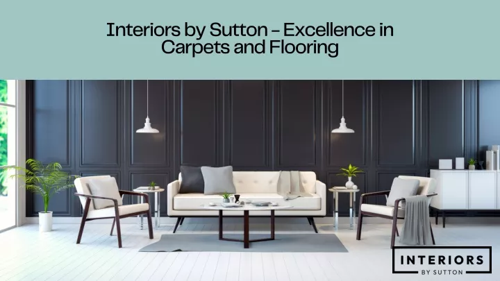 interiors by sutton excellence in carpets