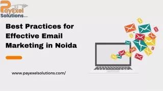 Best Practices for Effective Email Marketing in Noida