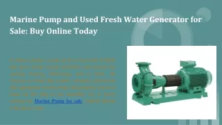 Marine Pump and Used Fresh Water Generator for Sale_ Buy Online Today