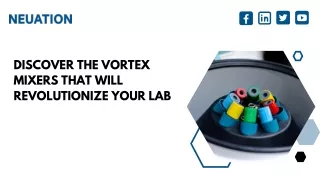 Discover the Vortex Mixers that Will Revolutionize Your Lab