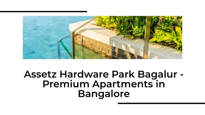 assetz hardware park bagalur premium apartments