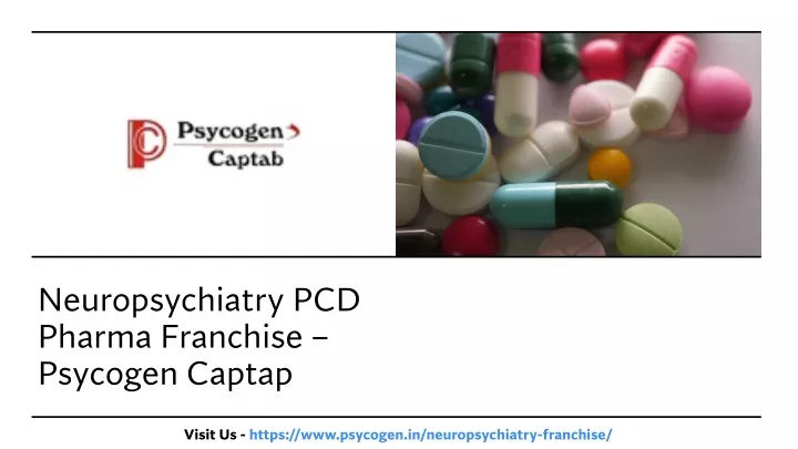 neuropsychiatry pcd pharma franchise psycogen captap