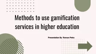 Methods to use gamification services in higher education