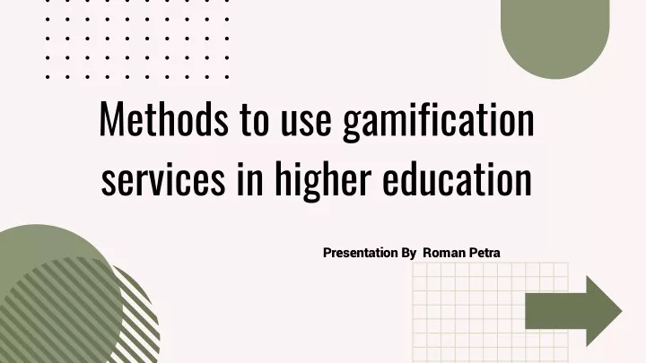 methods to use gamification services in higher