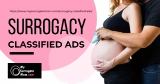 Enhance Your Search with Surrogacy Classified Ads on MySurrogateMom