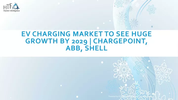 ev charging market to see huge growth by 2029 chargepoint abb shell