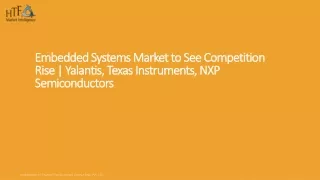 embedded systems market to see competition rise yalantis texas instruments nxp semiconductors