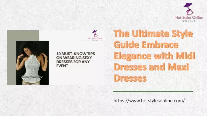 the ultimate style guide embrace elegance with midi dresses and maxi dresses
