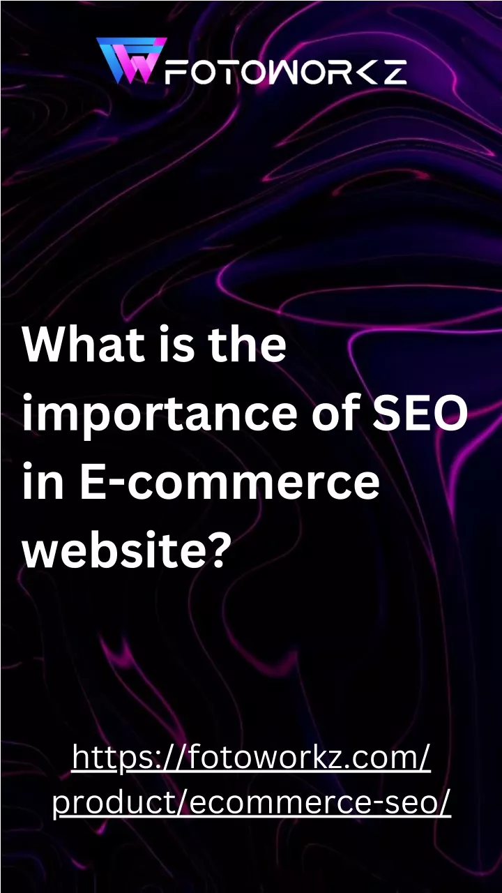 what is the importance of seo in e commerce