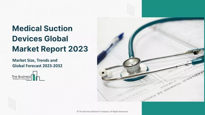 medical suction devices global market report 2023