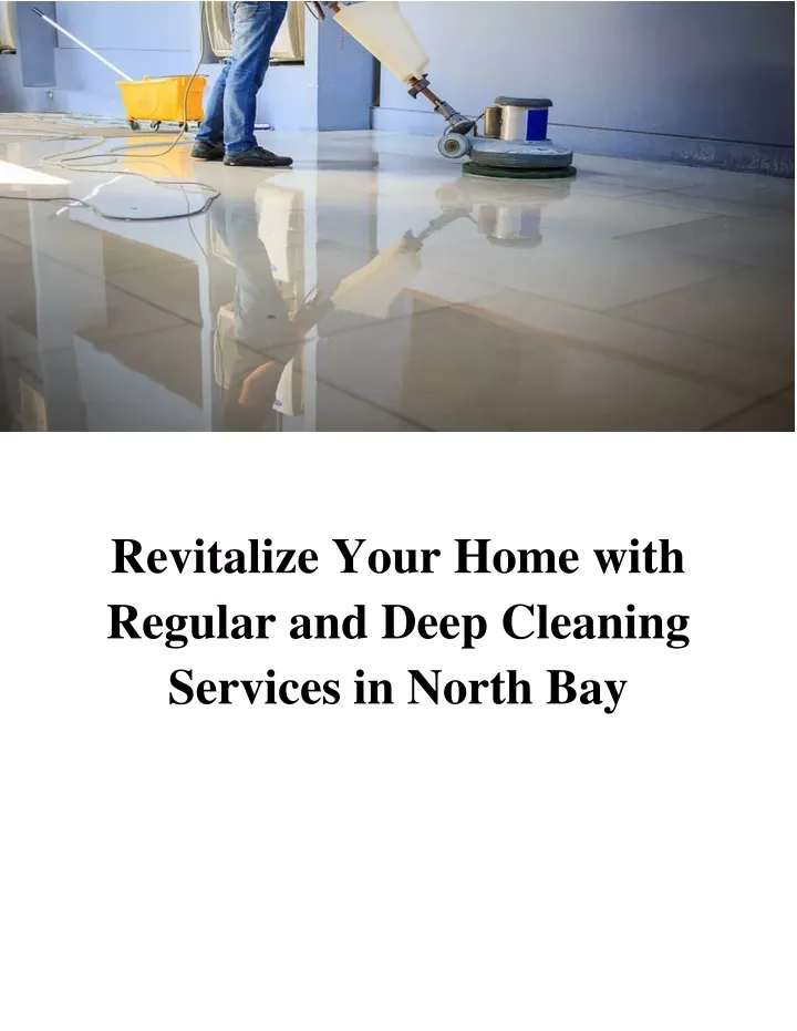 revitalize your home with regular and deep