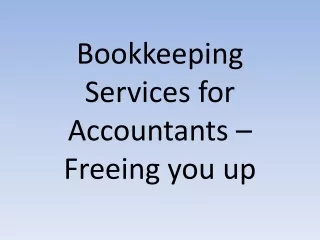 bookkeeping services for accountants freeing you up