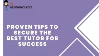 Proven Tips to Secure the Best Tutor for Success
