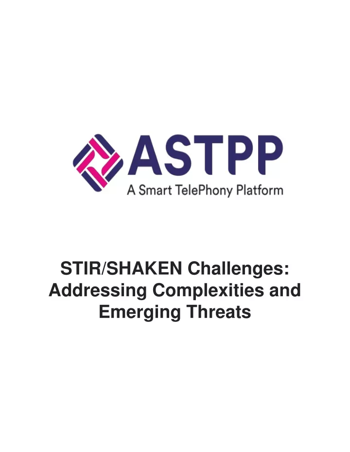 stir shaken challenges addressing complexities