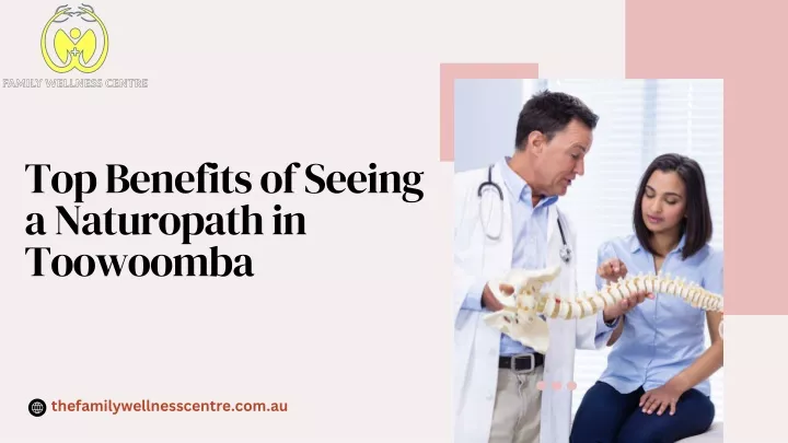 top benefits of seeing a naturopath in toowoomba