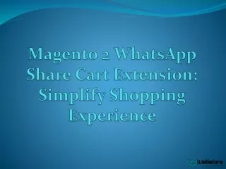 magento 2 whatsapp share cart extension simplify shopping experience