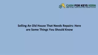 Selling An Old House That Needs Repairs_ Here are Some Things You Should Know