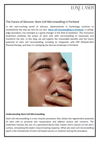 The Future of Skincare- Stem Cell Microneedling in Portland