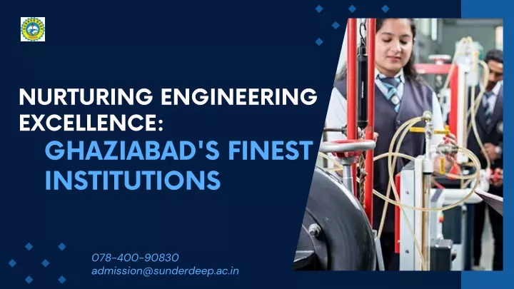 nurturing engineering excellence ghaziabad