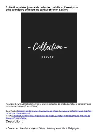 [PDF] DOWNLOAD Collection privée: journal de collection de billets ,Carnet pour collectionneurs de billets de banque (Fr