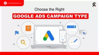 Choose the Right Google Ads Campaign Type