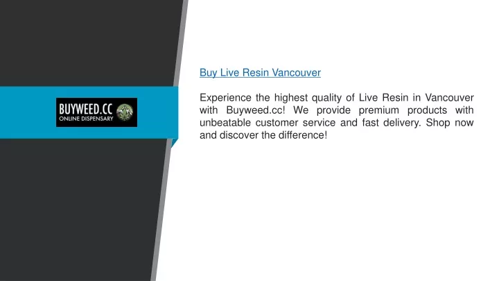 buy live resin vancouver experience the highest