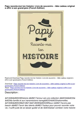 PDF/READ Papy raconte-moi ton histoire: Livre de souvenirs – Idée cadeau original à offrir à son grand-père (French Edit