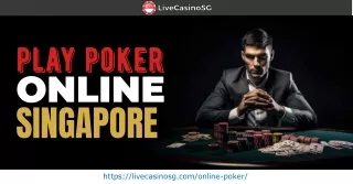 Unleash Your Poker Skills Play Poker Online in Singapore