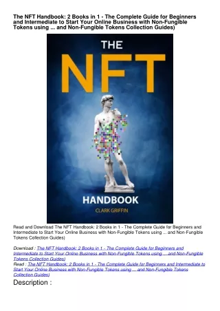 PDF READ ONLINE] The NFT Handbook: 2 Books in 1 - The Complete Guide for Beginners and Intermediate to Start Your Online