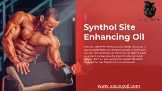 Get The Best Synthol Site Enhancing Oil For Build Your Muscles