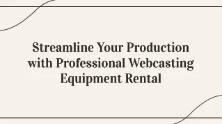 streamline your production with professional